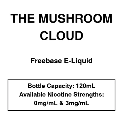 The Mushroom Clouds – Freebase E-Liquid – 120mL - Berry Cherry, Caramel Tobacco; Vape Product, Vape Product