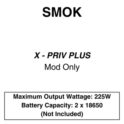 SMOK – X Priv Plus – Mod Only - Vapeys Co Nz