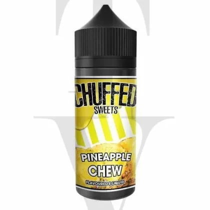CHUFFED PINEAPPLE CHEW SWEETS RANGE 100ML SHORTFILL E-LIQUID