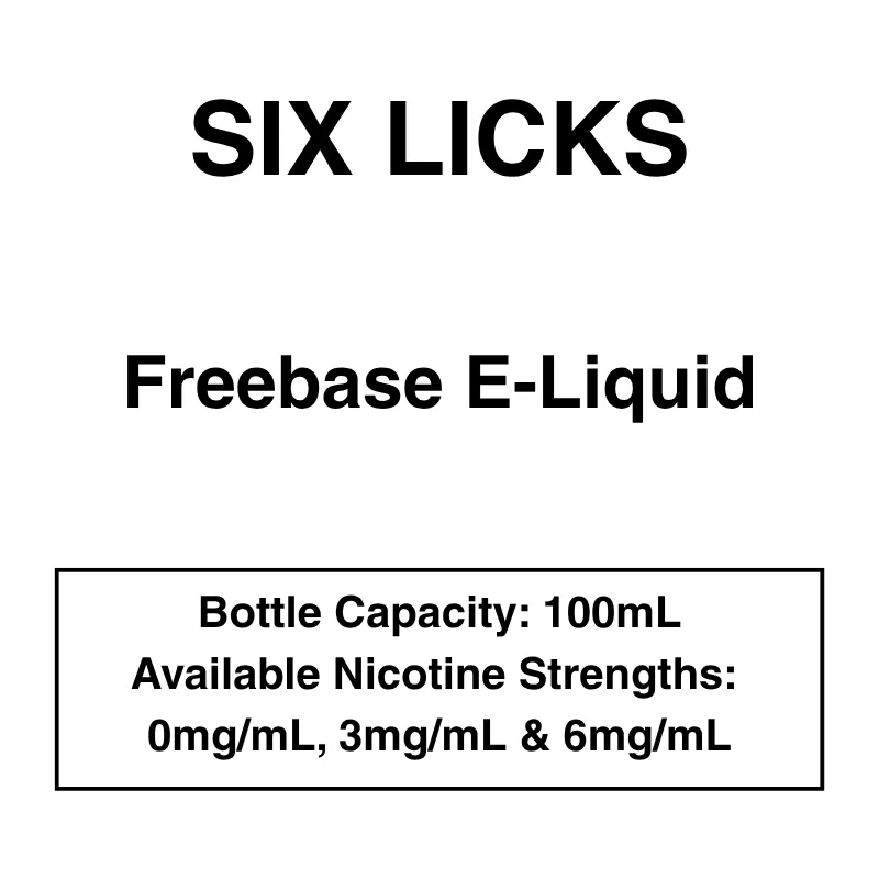 Six Licks – Freebase E-Liquid – 100mL
