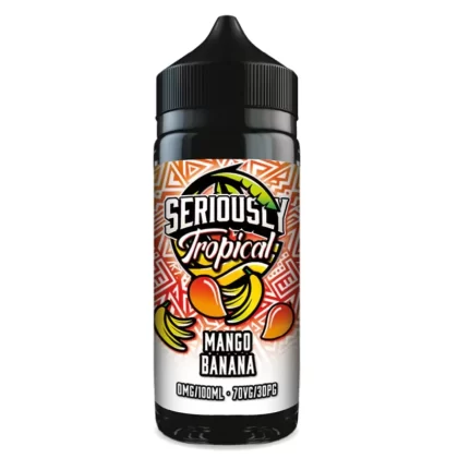 Seriously Tropical Mango Banana 100ml Short Fill E Liquid - Vape Product, Vape Product
